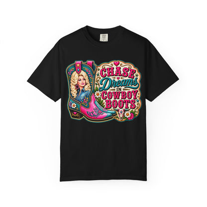 Chase Dreams in Cowboy Boots T-Shirt