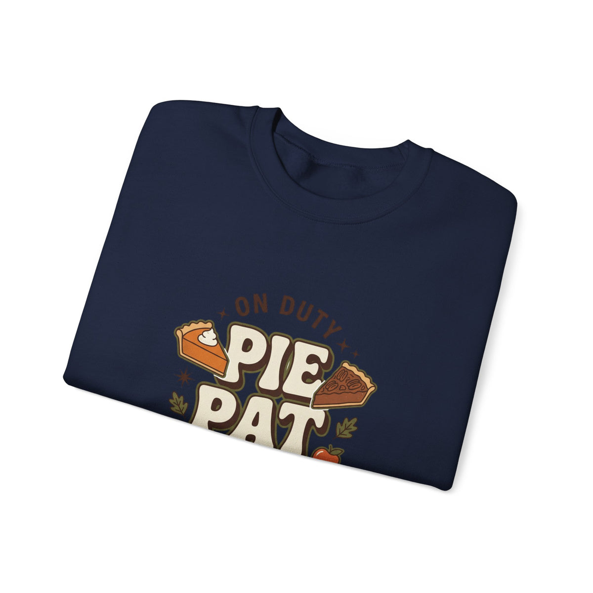 Crewneck Pie Patrol Funny Thanksgiving