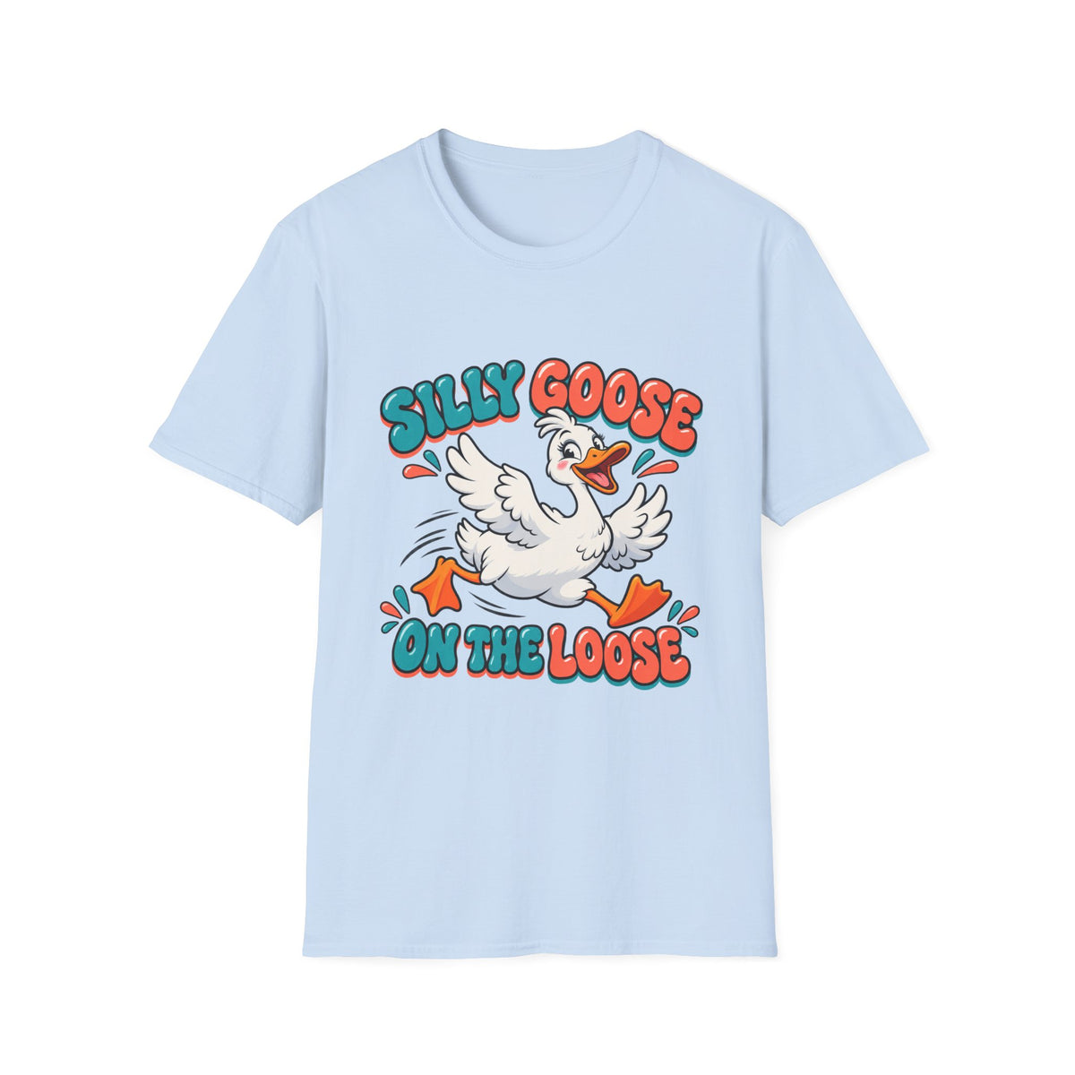 Silly Goose on the Loose Funny Goose T-Shirt