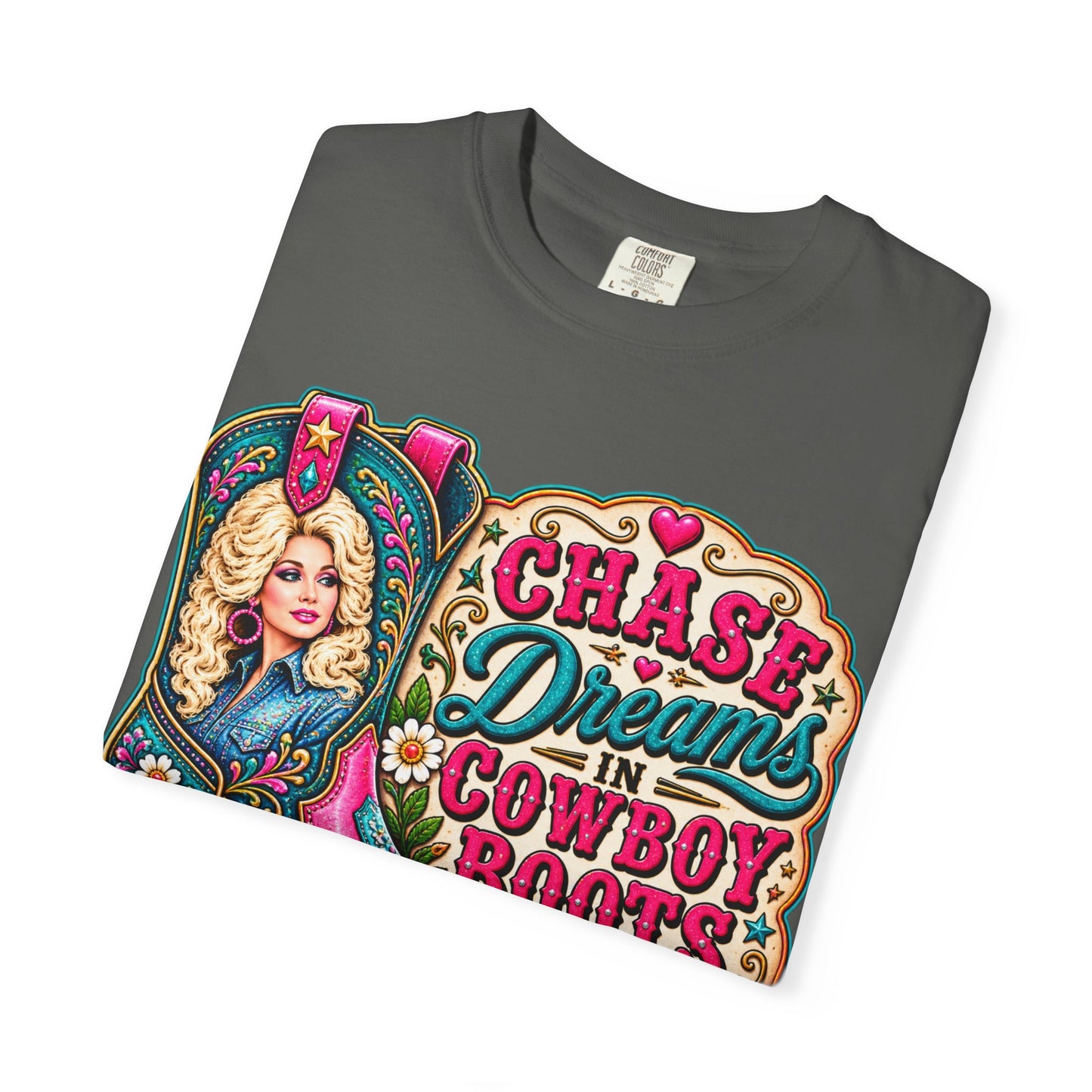 Chase Dreams in Cowboy Boots T-Shirt
