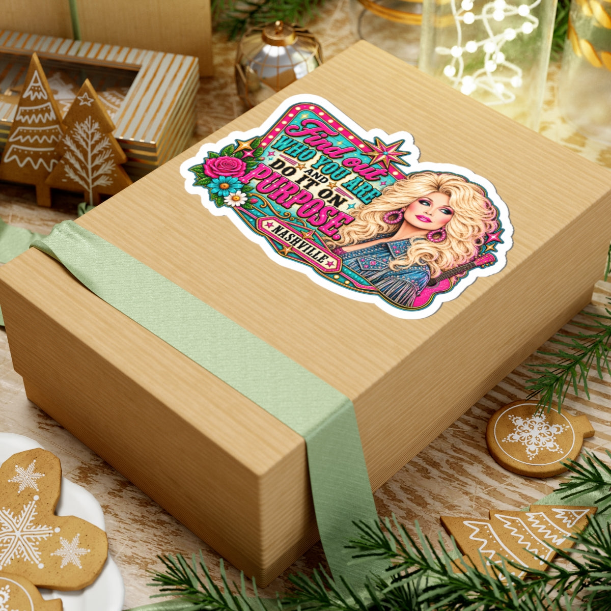 Find Out Who You Are And Do It On Purpose Sticker | Kiss-Cut Dolly Parton Nashville