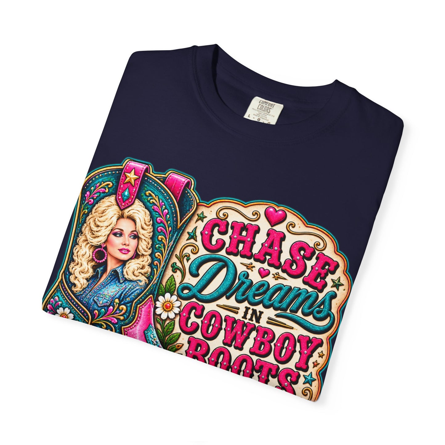 Chase Dreams in Cowboy Boots T-Shirt