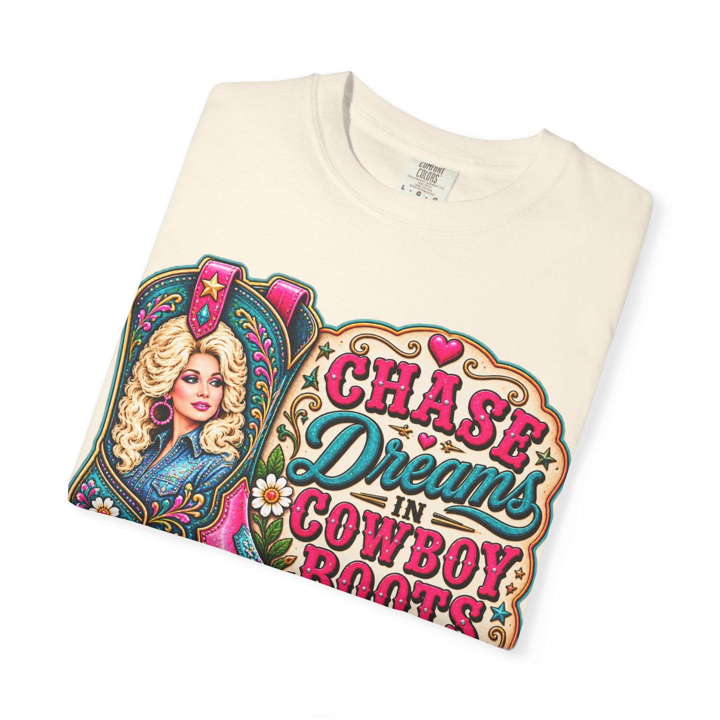 Chase Dreams in Cowboy Boots T-Shirt
