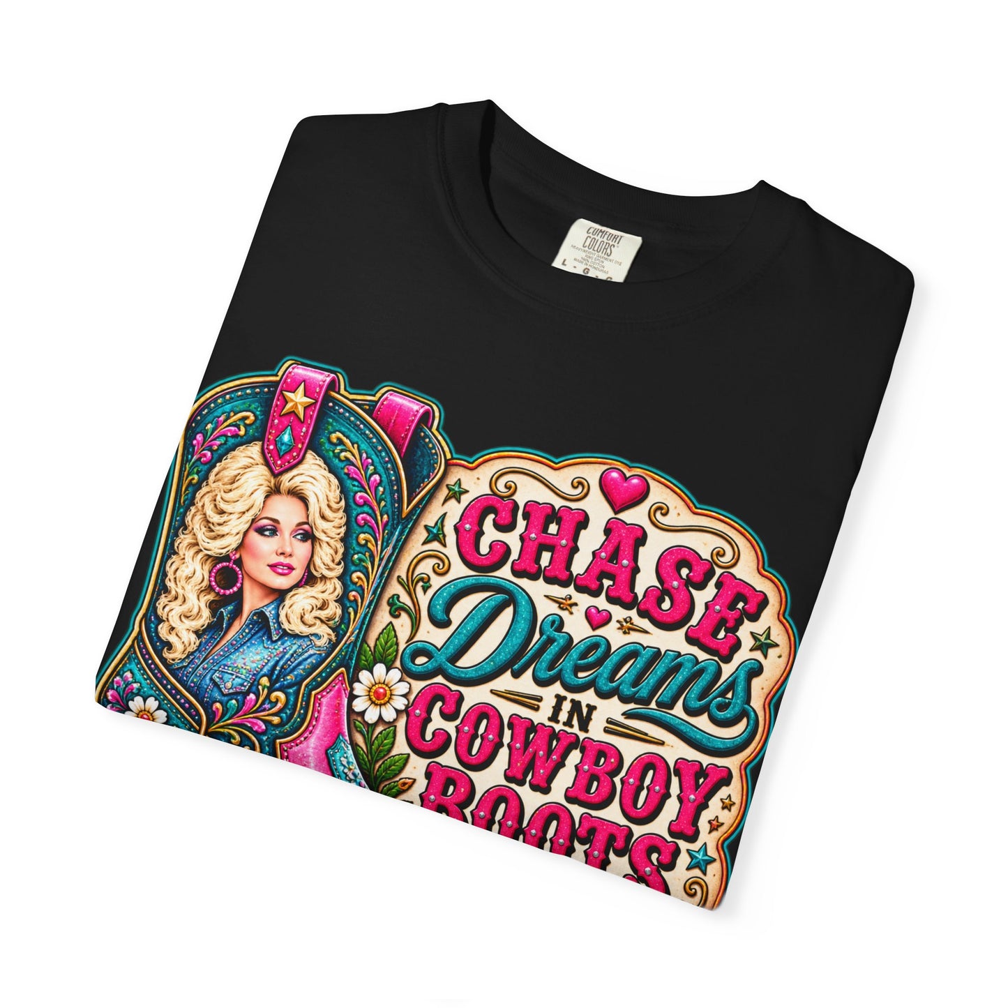 Chase Dreams in Cowboy Boots T-Shirt