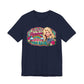 Graphic Tee — "If You Can't Find the Rainbow, Put Up With the Rain" Inspirational Dolly Design