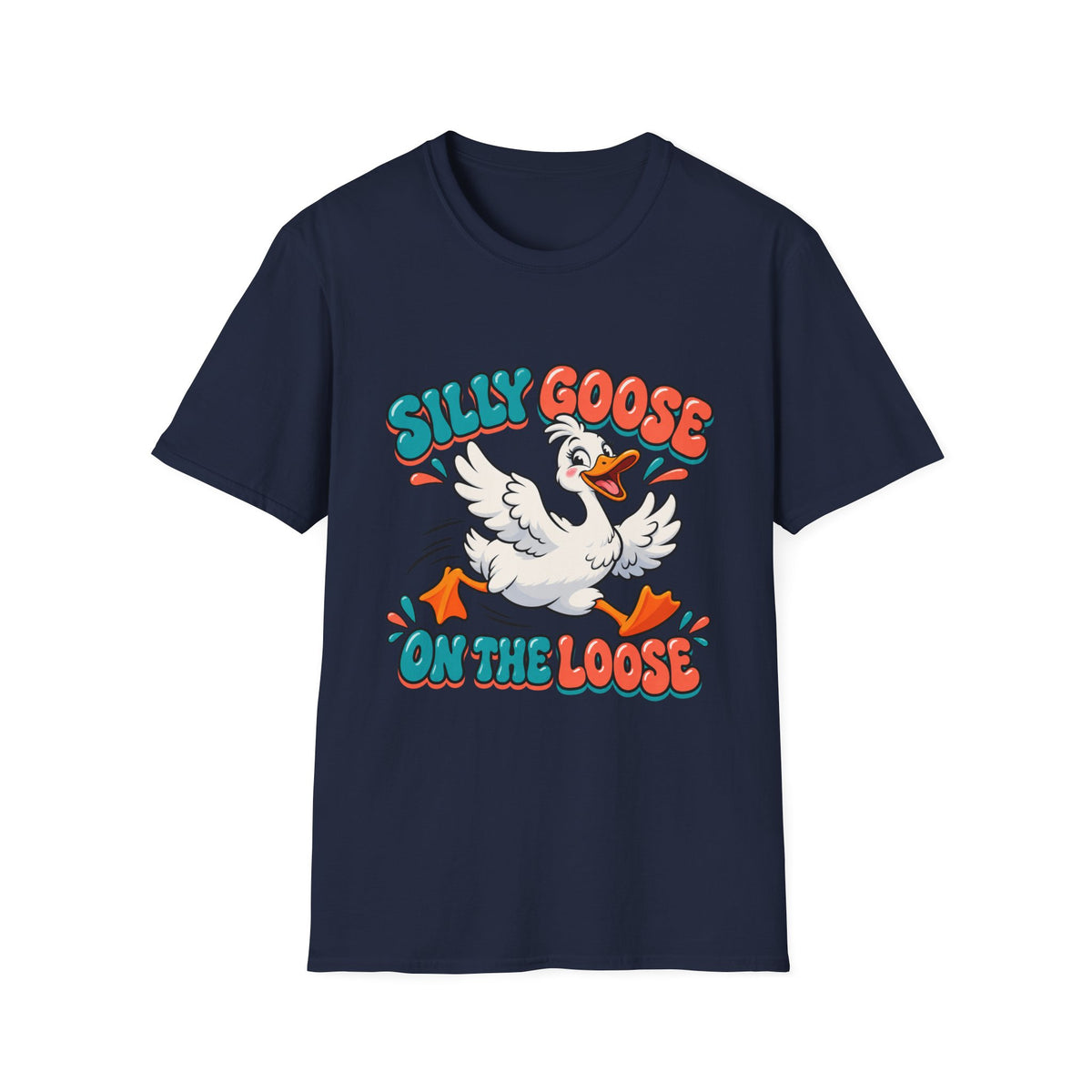 Silly Goose on the Loose Funny Goose T-Shirt