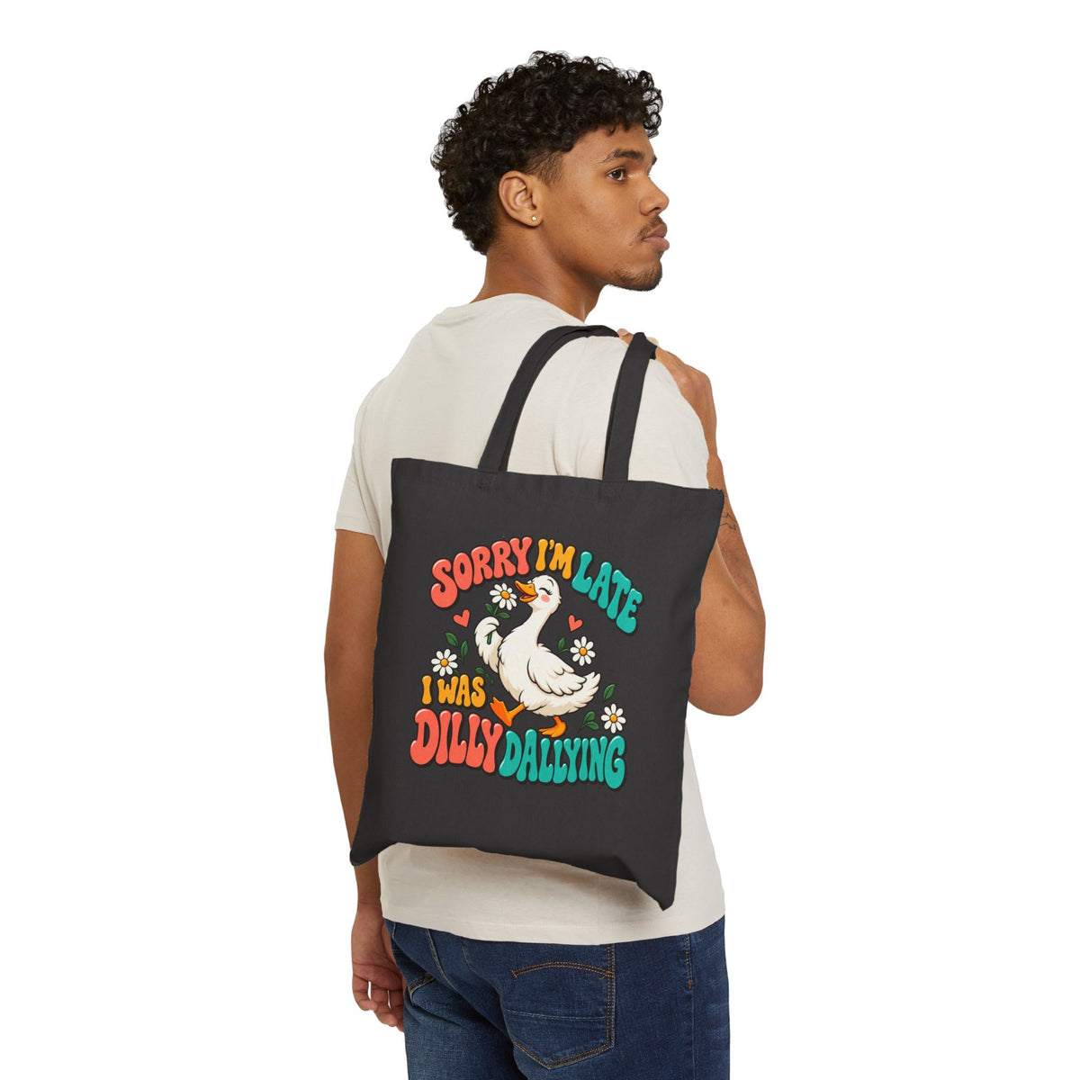Sorry I’m Late, I Was Dilly Dallying Duck Cotton Canvas Tote Bag