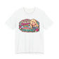 Graphic Tee — "If You Can't Find the Rainbow, Put Up With the Rain" Inspirational Dolly Design