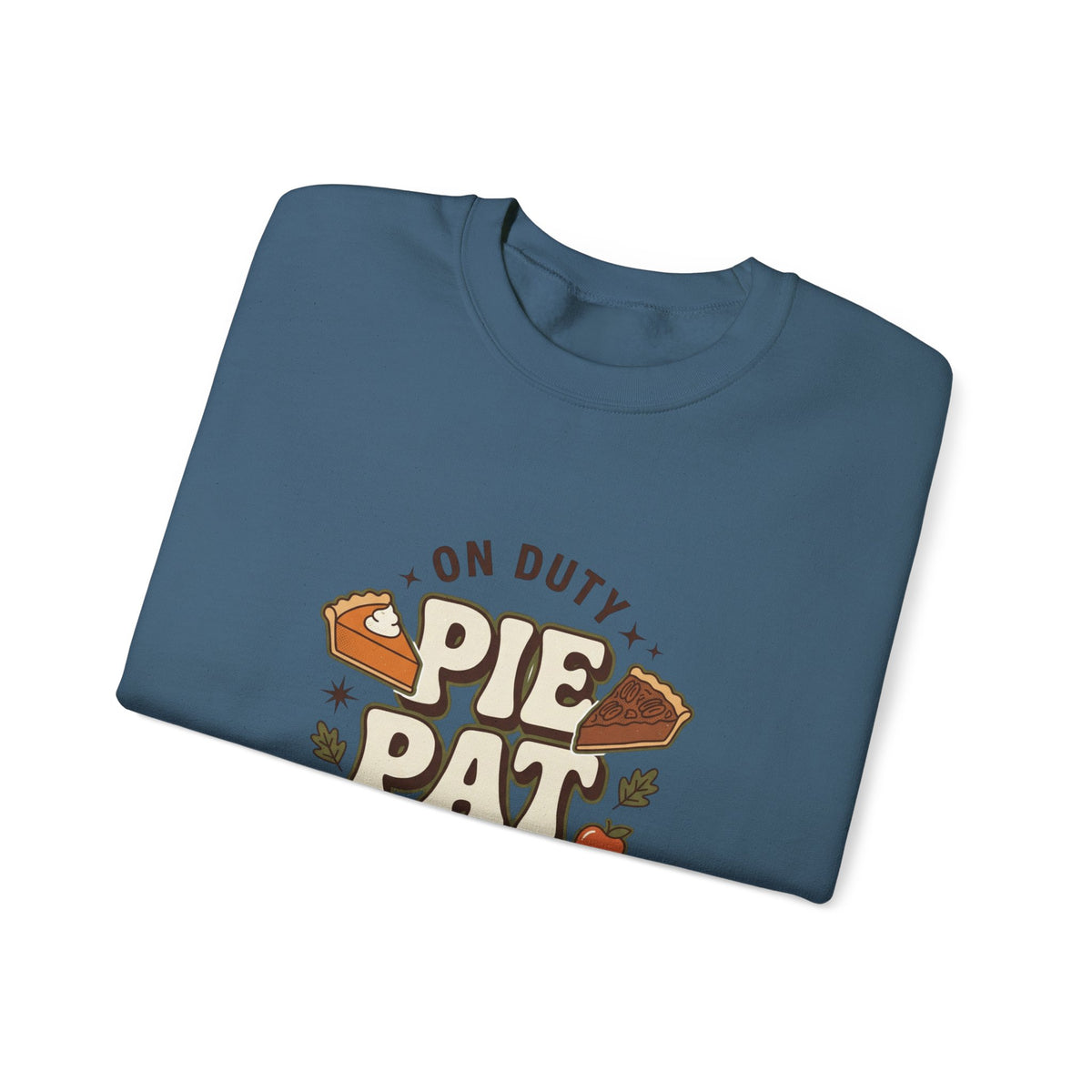 Crewneck Pie Patrol Funny Thanksgiving