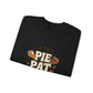 Crewneck Pie Patrol Funny Thanksgiving