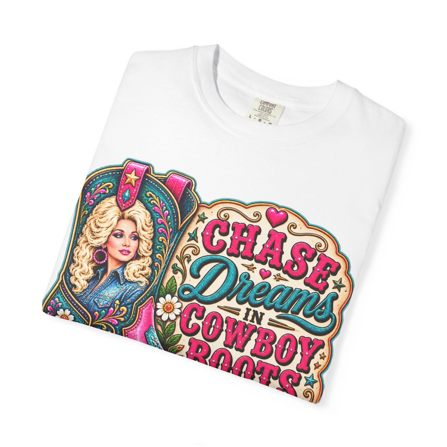 Chase Dreams in Cowboy Boots T-Shirt