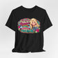 Graphic Tee — "If You Can't Find the Rainbow, Put Up With the Rain" Inspirational Dolly Design